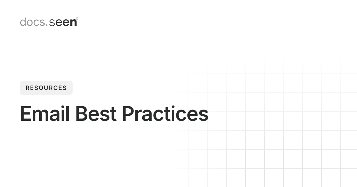 Email Best Practices | Seen Documentation